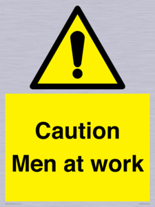 Caution Men at work